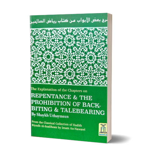 Repentance & The prohibition of backbiting & Talebearing