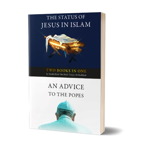 The Status of Jesus in Islam & An Advice to the Popes