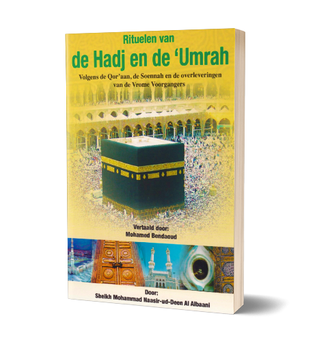 Rituelen van de Hadj en de Umrah Daily Islam