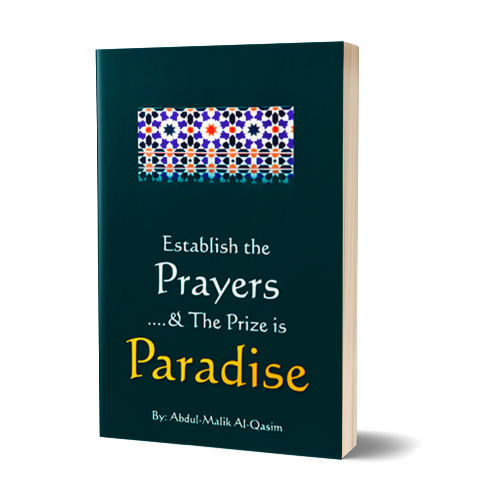Establish the prayers & prize is Paradise