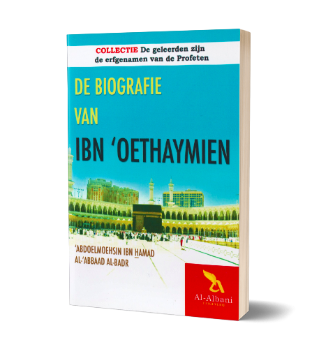 De biografie van Ibn ‘Oethaymien