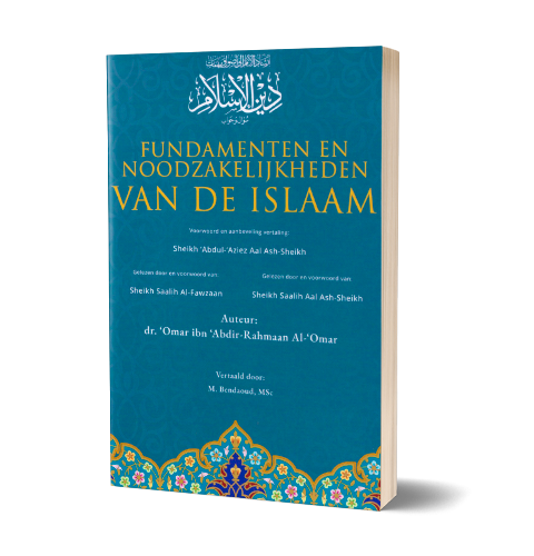 De Fundamenten en Noodzakelijkheden van de Islaam Daily Islam