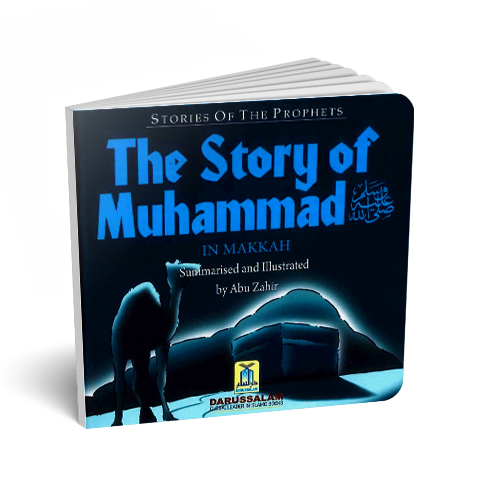 Story of Muhammed ﷺ in Makkah