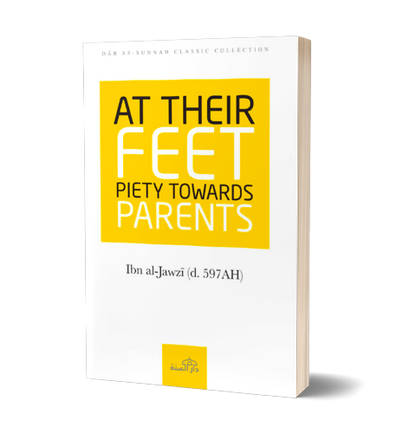 At Their Feet Towards Parents | Daily Islam