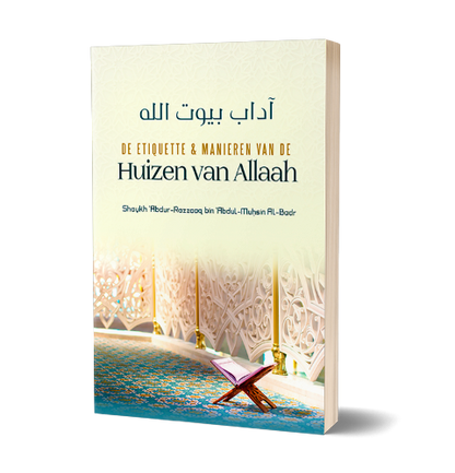 De Etiquette & Manieren van de Huizen van Allaah | Daily Islam